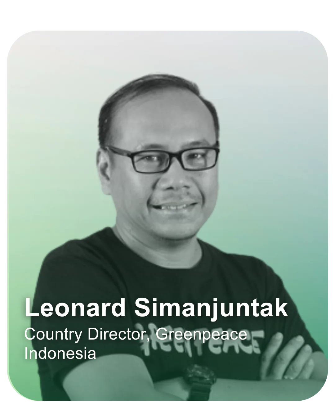 Leonard S. — Country Director, Greenpeace Indonesia
