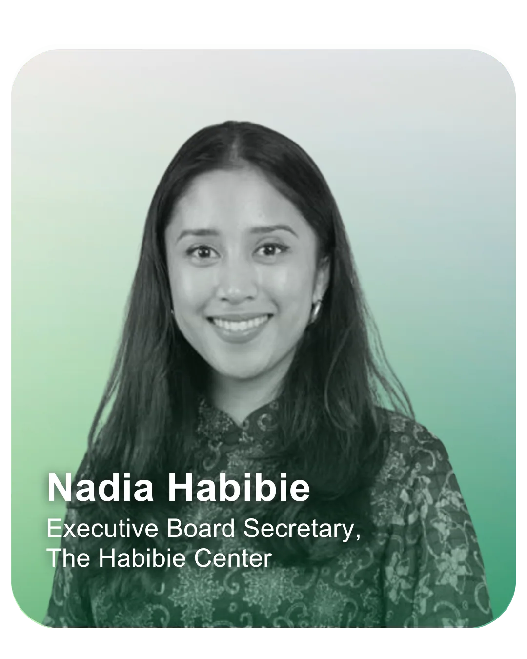 Nadia Habibie — Executive Board Secretary, The Habibie Center