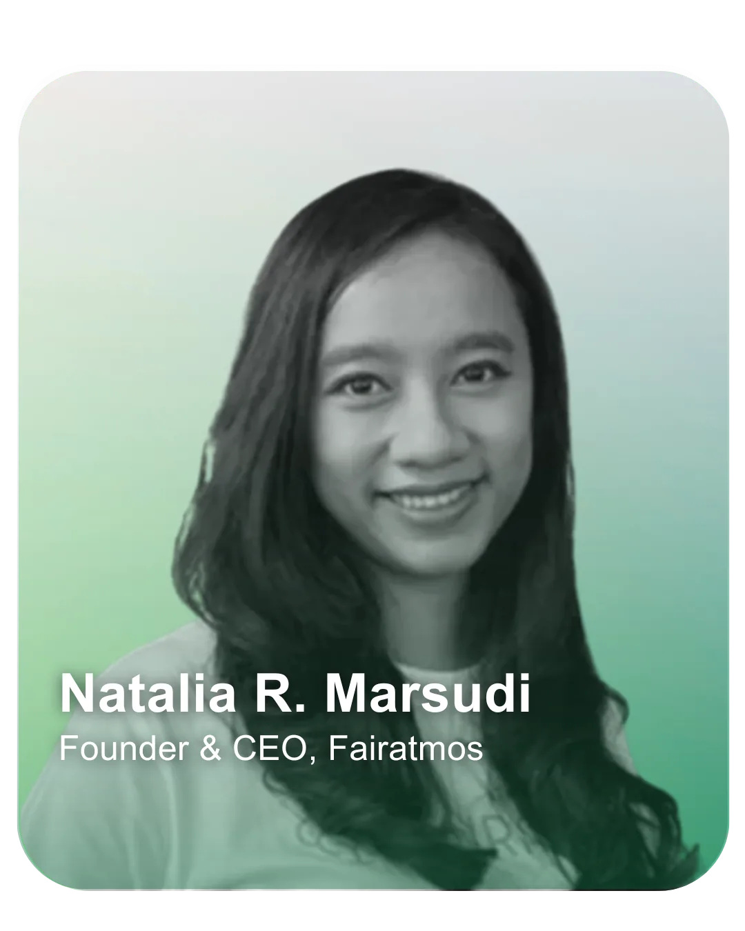 Natalia Rialucky Marsudi — CEO and Founder, Fairatmos